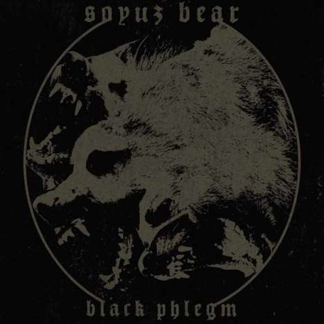 Soyuz Bear: Black Phlegm, CD