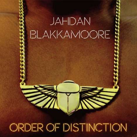 Jahdan Blakkamoore: Order Of Distinction, LP
