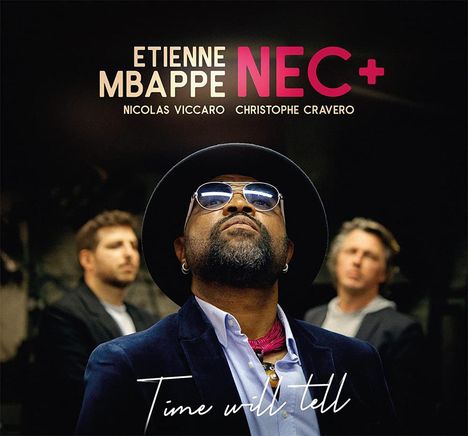 Etienne Mbappe (geb. 1964): Time Will Tell, CD