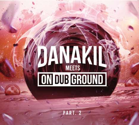 Danakil &amp; Ondubground: Danakil Meets On Dub Ground Pt.2, CD