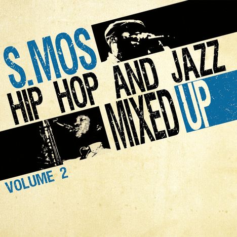 S.Mos: Hip Hop And Jazz Mixed Up Vol. 2, LP