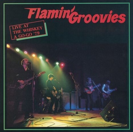 The Flamin' Groovies: Live At The Whiskey A Go-Go '79 (Limited Numbered Edition) (Red Vinyl), LP