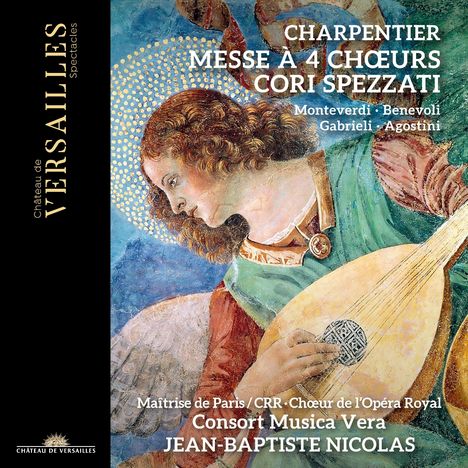 Lodovico Agostini (1534-1590): Charpentier: Messe a 4 Choeurs / Cori Spezzati, CD