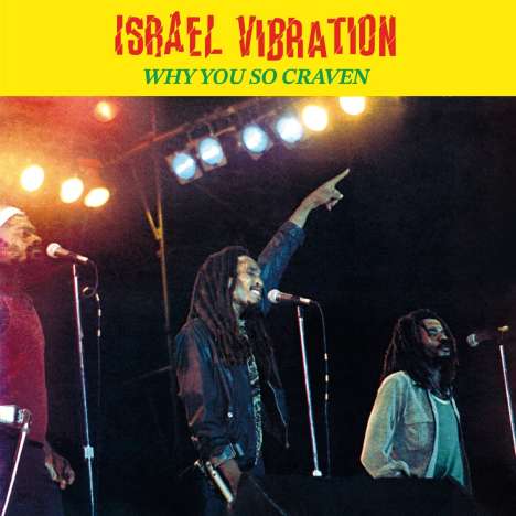 Israel Vibration: Why You So Craven (remastered) (180g), LP