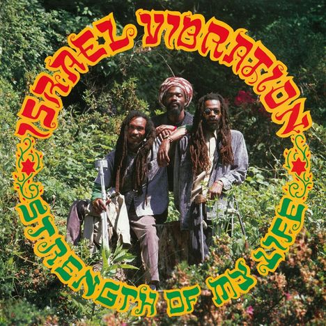 Israel Vibration: Strength Of My Life (remastered) (180g), LP