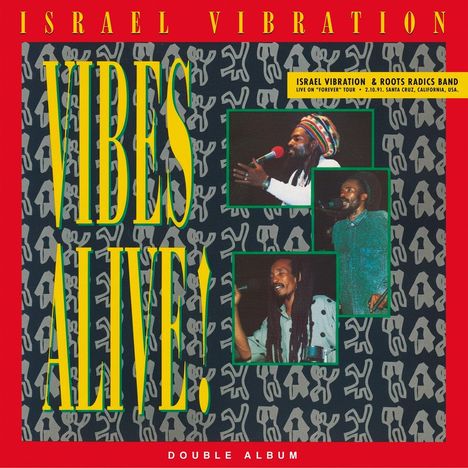 „Vibes Alive!“ und „Israel Vibration & Roots Radics Band“ in gelbem Text. Drei Fotos von Musikern vor gemusterter Kulisse.