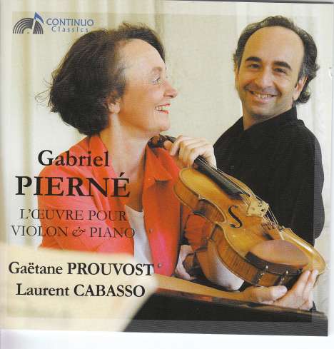 Gabriel Pierne (1863-1937): Werke für Violine &amp; Klavier, CD