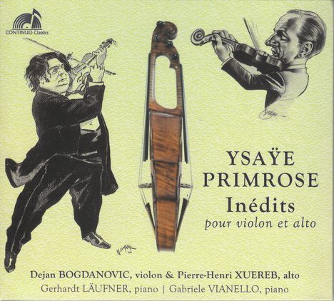Dejan Bogdanovic &amp; Pierre-Henri Xuereb - Ysaye &amp; Primrose Inedits, CD