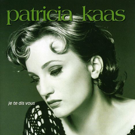 Patricia Kaas: Je Te Dis Vous, CD