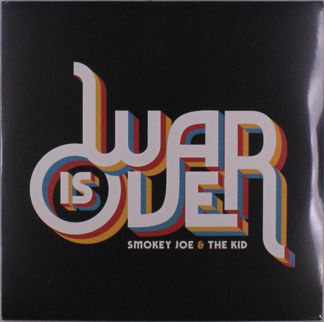 Smokey Joe &amp; The Kid: War Is Over, 2 LPs