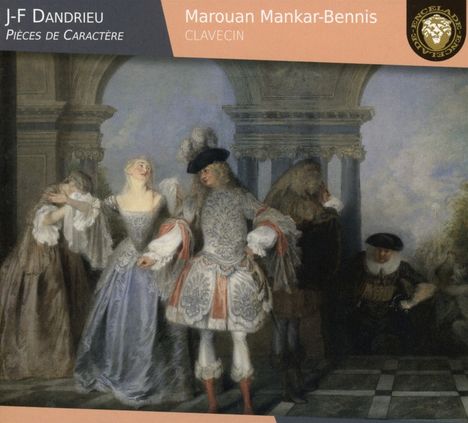 Jean Francois Dandrieu (1682-1738): Pieces de Caractere, CD