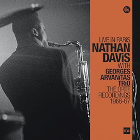 Nathan Davis (1937-2018): Nathan Davis &amp; Georges Arvanitas Trio: Live In Paris - The ORTF Recordings 1966-67 (remastered) (180g), 3 LPs