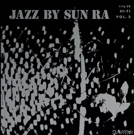 "Jazz by Sun Ra", t r lp 28, HI-FI, VOL. 2. Abstraktes, monochromes Muster aus weißen Punkten und Strichen.