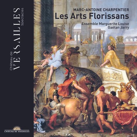 Marc-Antoine Charpentier (1643-1704): Les Arts Florissans (Opernidyll), CD