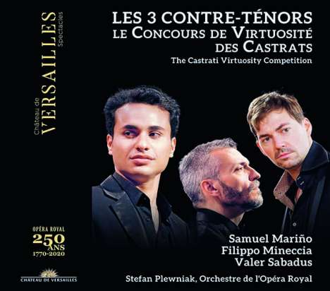 Samuel Marino, Filippo Mineccia &amp; Valer Sabadus - Les 3 Contre-Tenors, 1 CD und 1 DVD
