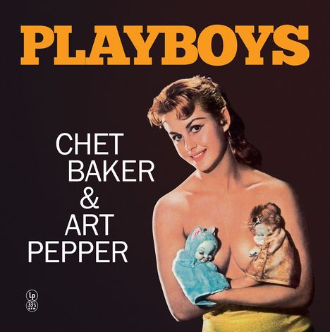 Chet Baker &amp; Art Pepper: Playboys (Special Edition) (Yellow Vinyl), LP