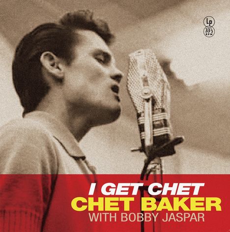 Chet Baker (1929-1988): I Get Chet (Special Edition) (Yellow Vinyl), LP