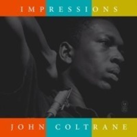 John Coltrane (1926-1967): Impressions, LP