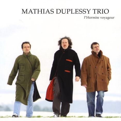 Mathias Duplessy (geb. 1972): L''hermite voyageur (di, CD