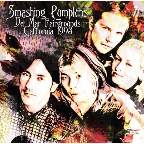 The Smashing Pumpkins: Del Mar Fairgrounds California 1993, CD