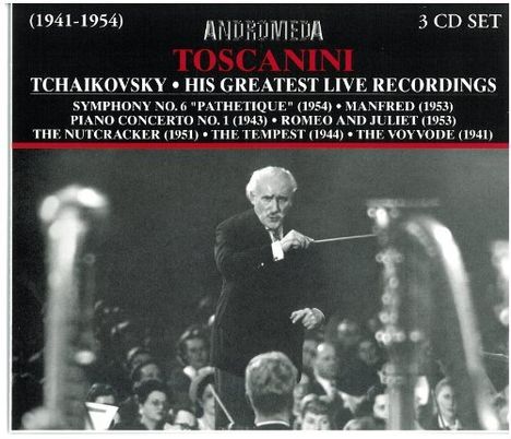 Toscanini dirigiert Tschaikowsky, 3 CDs