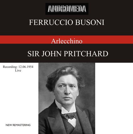 Ferruccio Busoni (1866-1924): Arlecchino (Oper in 1 Akt), CD