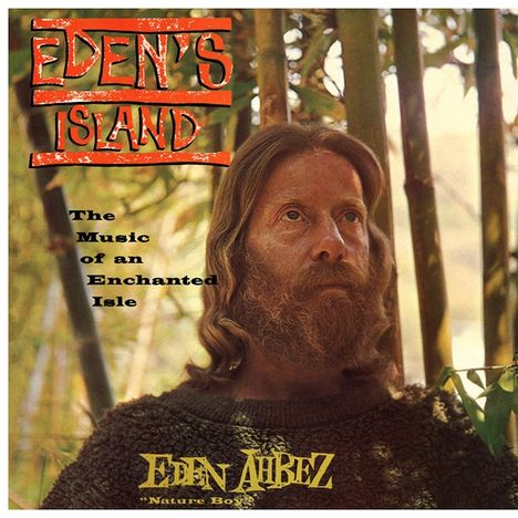 Eden Ahbez: Eden's Island: The Music Of An Enchanted Island, LP