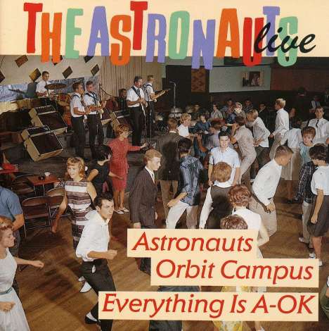 Astronauts: Live - Everything Is A-OK, CD