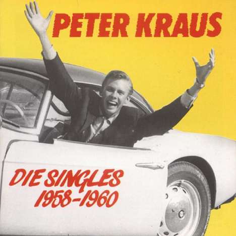 Peter Kraus: Die Singles 1958 - 1960, CD