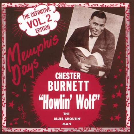 Howlin' Wolf: Memphis Days: The Definitive Edition Vol. 2, CD