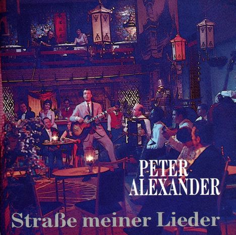 Peter Alexander: Filmmusik: Straße meiner Lieder, CD