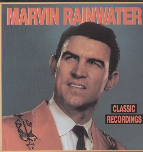 Marvin Rainwater: Classic Recordings, 4 CDs