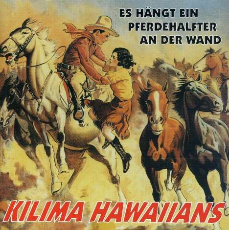Kilima Hawaiians: Es hängt ein Pferdehalfter an der Wand, CD