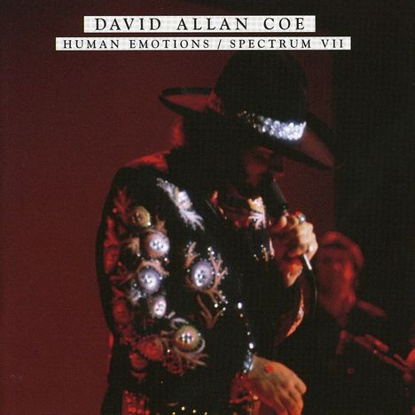 David Allan Coe: Human Emotions / Spectrum VII, CD