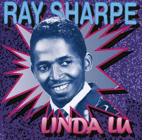 Ray Sharpe: Linda Lu, CD