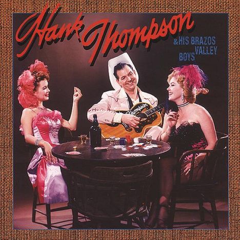 Hank Thompson: Hank Thompson &amp; His Brazos Valley Boys, 12 CDs