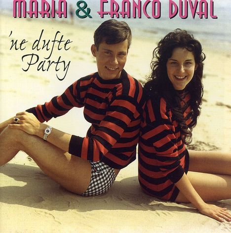 Maria Duval &amp; Franco: 'Ne dufte Party, CD