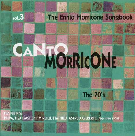 Ennio Morricone (1928-2020): Filmmusik: Canto Morricone / Songbook Vol.3, CD