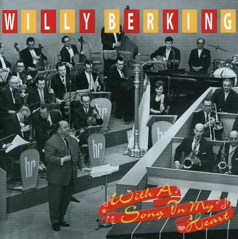 Willy Berking: With A Song In My Heart, CD