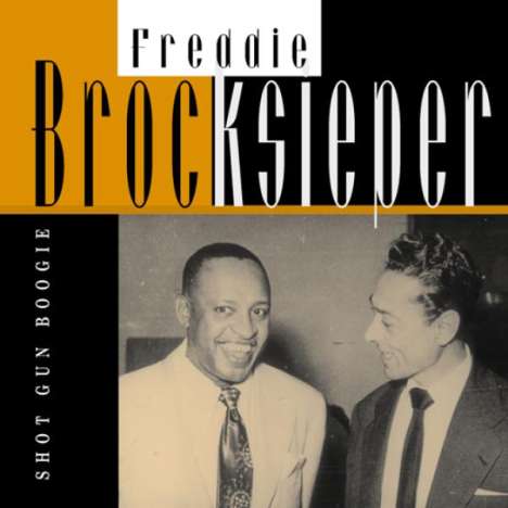 Freddie Brocksieper (1912-1990): Shot Gun Boogie, CD