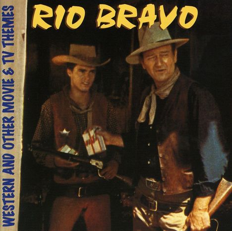 Filmmusik: Rio Bravo And Other Movie &amp; TV Songs, CD