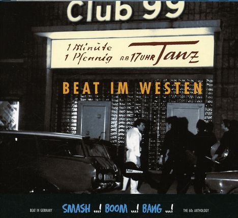 Smash! Boom! Bang! Beat im Westen, CD