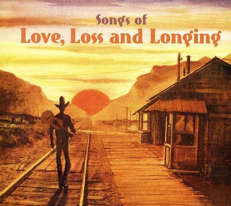 Songs Of Love, Loss And Songing, CD