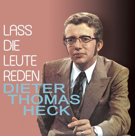 Dieter Thomas Heck: Lass die Leute reden, CD