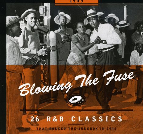 R &amp; B Classics That Rocked The Jukebox In 1945, CD