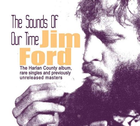 Jim Ford: The Sounds Of Our Time, CD