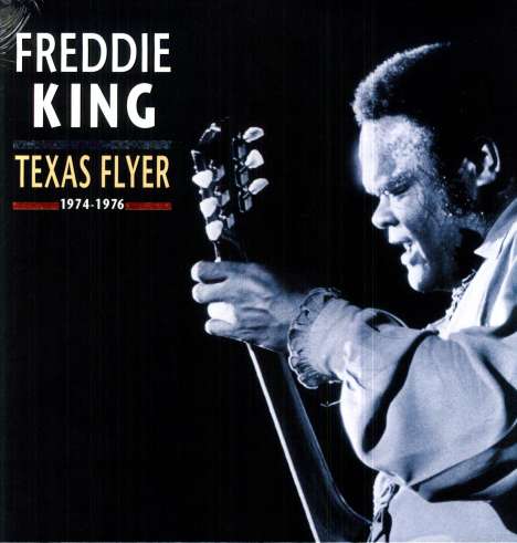 Freddie King: Texas Flyer, 1974 - 1976, 5 CDs