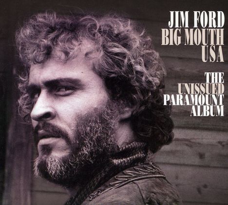 Jim Ford: Big Mouth USA - The Unissued Paramount Album, CD