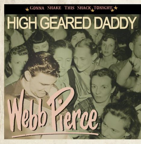 Webb Pierce: High Geared Daddy, CD