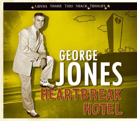 George Jones (1931-2013): Heartbreak Hotel (Gonna Shake This Shack Tonight), CD
